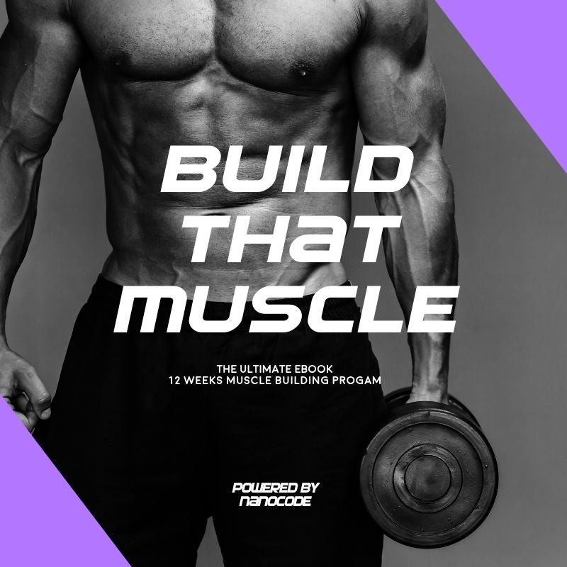 NANOCODE® | 12 WEEK MUSCLE BUILD PROGRAM